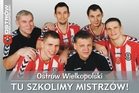 Ostrów Wielkopolski szkoli mistrzów!