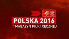 Magazyn Polska 2016